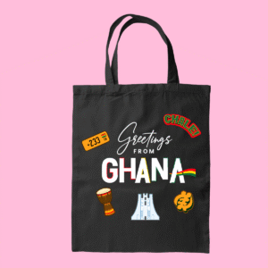 Tote Bag (Greetings From Ghana)